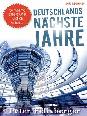 cover image of Deutschlands nächste Jahre